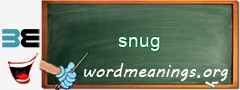 WordMeaning blackboard for snug